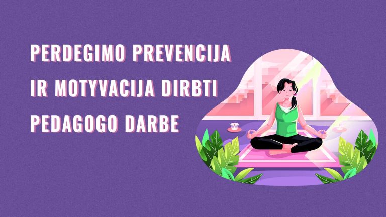 perdegimo-prevencija-ir-motyvacija-dirbti-pedagogo-darbe-pokyciu-metu-40-val-2110010301617006834